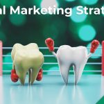 Navigating Digital Marketing for Dental Clinics